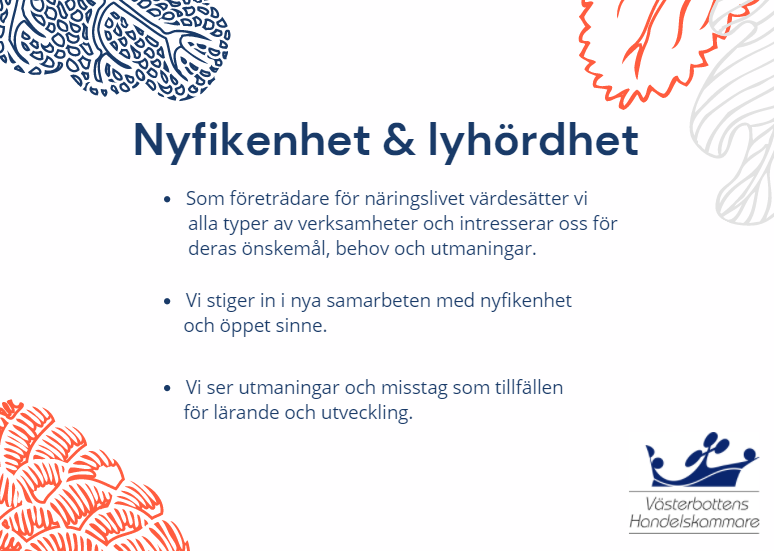 Nyfikenhet och lyhördhet - värdeord